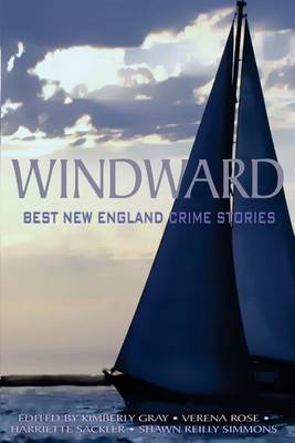 Windward: Best New England Crime Stories 2016 book