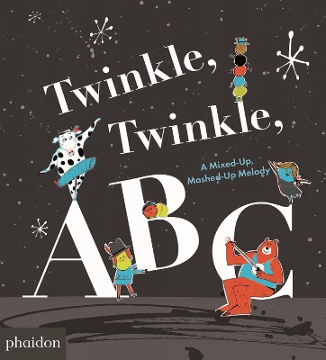 Twinkle, Twinkle, ABC: A Mixed-up, Mashed-up Melody book