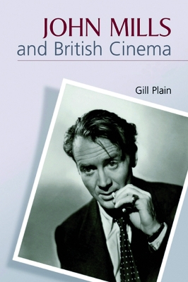 John Mills and British Cinema book