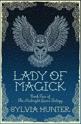 Lady of Magick by Sylvia Hunter