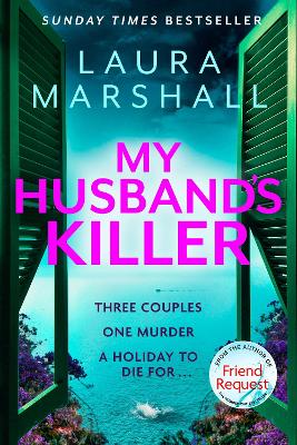 My Husband's Killer: The emotional, twisty new mystery from the #1 bestselling author of Friend Request book