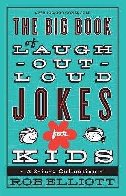 Big Book of Laugh-out-Loud Jokes for Kids book