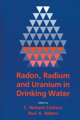 Radon, Radium and Uranium in Drinking Water book