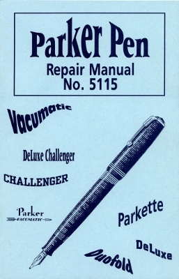 Parker Pen Repair Manual No. 5115 book