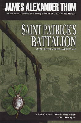 Saint Patrick's Battalion by James Alexander Thom