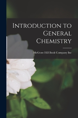 Introduction to General Chemistry book