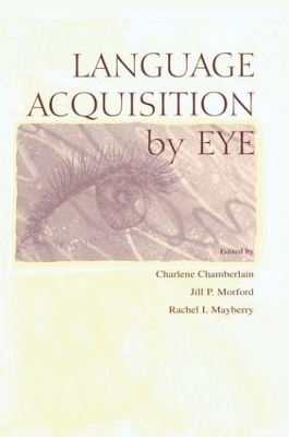Language Acquisition By Eye book