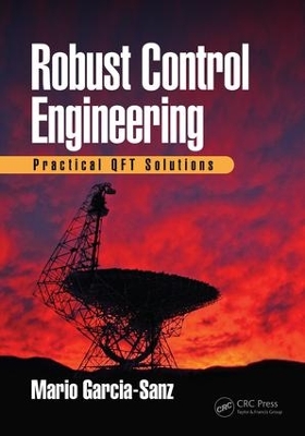 Robust Control Engineering by Mario Garcia-Sanz