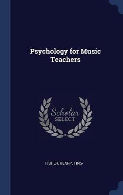 Psychology for Music Teachers book