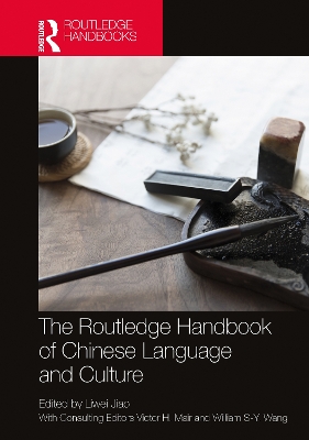 The Routledge Handbook of Chinese Language and Culture book