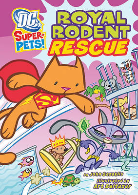 Royal Rodent Rescue by John Sazaklis