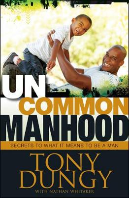 Uncommon Manhood book