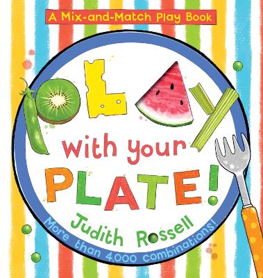 Play with Your Plate! (A Mix-and-Match Play Book) book