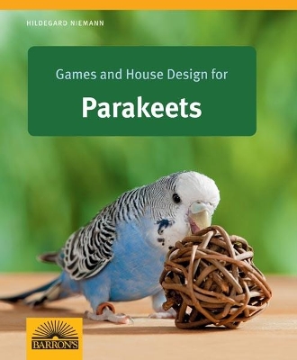 Games and House Design for Parakeets book