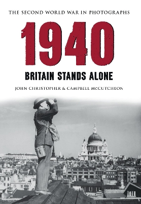1940 the Second World War in Photographs book