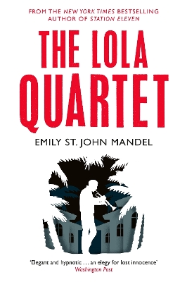 Lola Quartet book