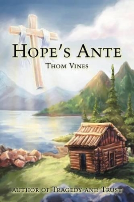 Hope's Ante by Thom Vines