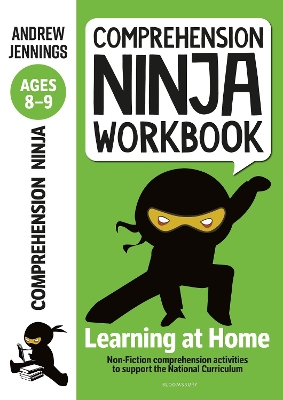 Comprehension Ninja Workbook for Ages 8-9: Comprehension activities to support the National Curriculum at home book