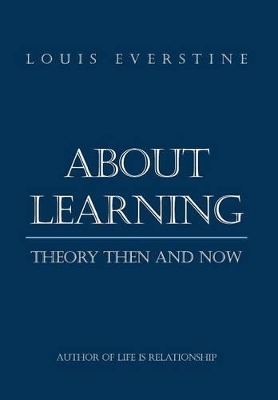 About Learning by Louis Everstine