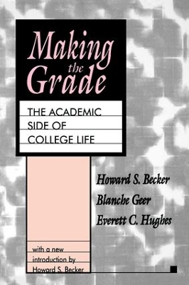 Making the Grade by Howard S. Becker