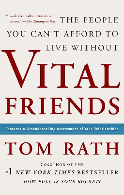 Vital Friends by Tom Rath