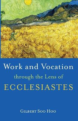 Work and Vocation Through the Lens of Ecclesiastes book