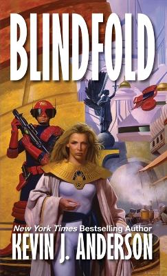 Blindfold by Kevin J. Anderson