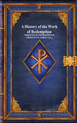 A History of the Work of Redemption book