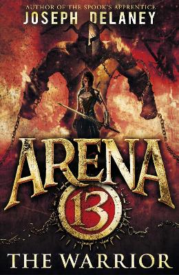 Arena 13: The Warrior book