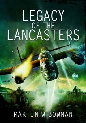 Legacy of the Lancasters book