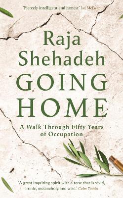 Going Home: A Walk Through Fifty Years of Occupation book