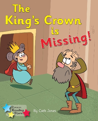 The King's Crown is Missing: Phonics Phase 4 book