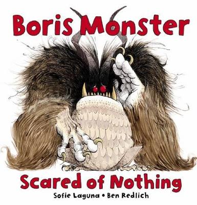Boris Monster, Scared of Nothing book