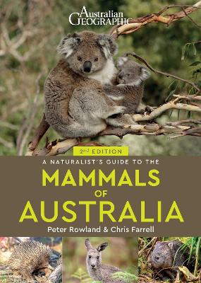 A Naturalist's Guide to the Mammals of Australia (2nd ed) book
