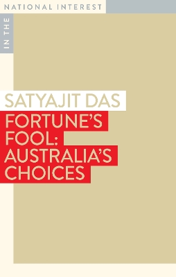 Fortune's Fool: Australia's Choices book