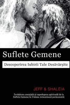 Suflete Gemene: Descoperirea Iubirii Tale Desăvârșite book