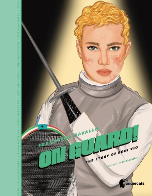 On Guard!: The story of Beatrice Vio book