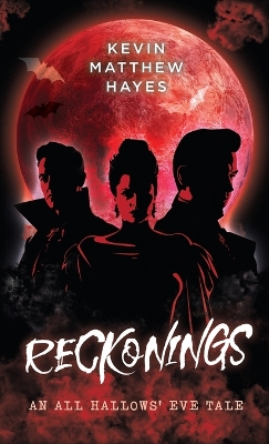 Reckonings: An All Hallows' Eve Tale book