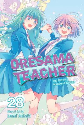 Oresama Teacher, Vol. 28: Volume 28 book