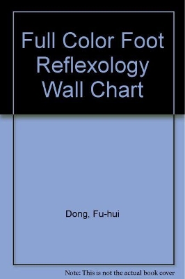 Full Color Foot Reflexology Wall Chart (English-Chinese) book