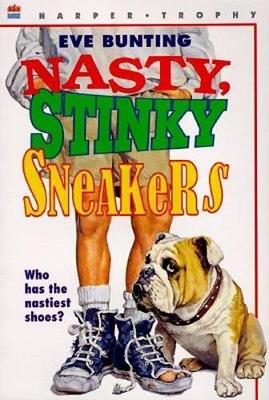 Nasty, Stinky Sneakers book