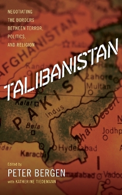 Talibanistan by Peter Bergen