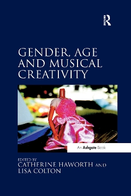Gender, Age and Musical Creativity by Catherine Haworth