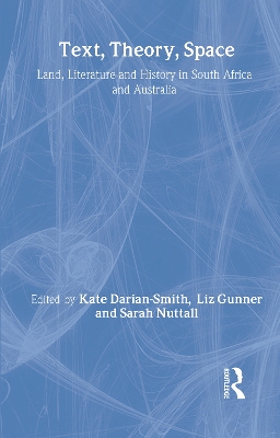 Text, Theory, Space by Kate Darian-Smith
