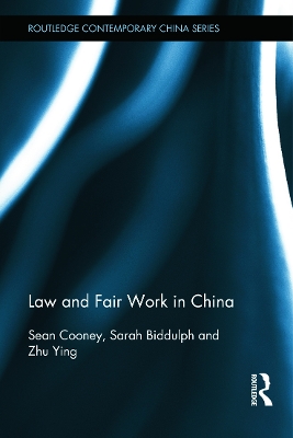 Law and Fair Work in China by Sean Cooney