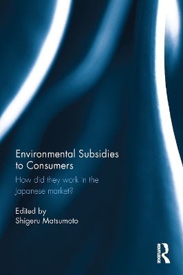 Environmental Subsidies to Consumers by Shigeru Matsumoto