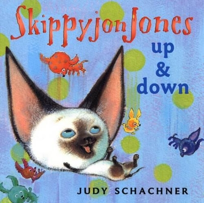 Skippyjon Jones: Up and Down book