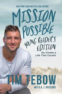 Mission Possible Young Reader's Edition: Go Create a Life That Counts book