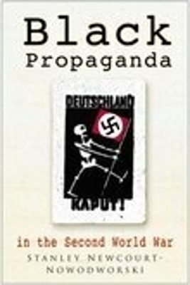 Black Propaganda by Stanley Newcourt-Nowodworski