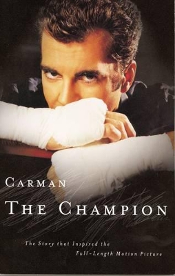 Carman: The Champion book